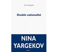Double nationalité - Prix Flore 2016