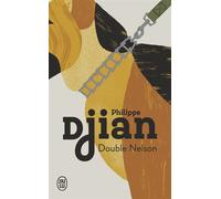 Double Nelson - Philippe Djian - J'ai Lu - Poche - Roman