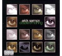 Sermon, Erick - Double Or Nothing