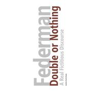 Double or Nothing: A Real Fictitious Discourse [Brown Edition]