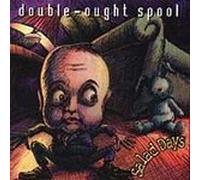 Double-Ought Spool - Salad Days