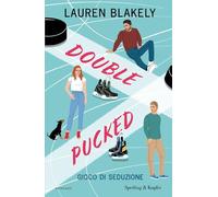 Double pucked. Gioco di seduzione