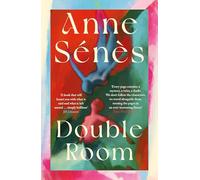 Double Room: The Devastating, Beautiful, Breakout French Bestseller