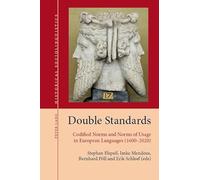 Double Standards: Codified Norms and Norms of Usage in European Languages (1600-2020)