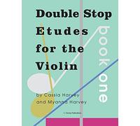 Double Stop Etudes for the Violin, Book One