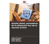 Double tâche: paramètres de la démarche lors de la marche arrière