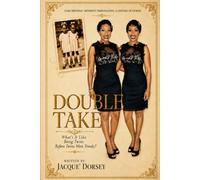 DOUBLE TAKE: What’s It Like Being Twins Before Twins Were Trendy?