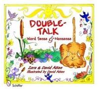 Double-Talk: Word Sense And Nonsense
