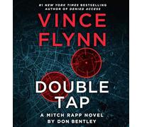 Double Tap: A Mitch Rapp Novel by Don Bentley (Volume 25)