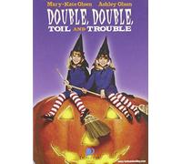 Double, Toil and Trouble