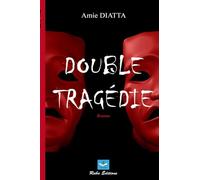 Double Tragédie