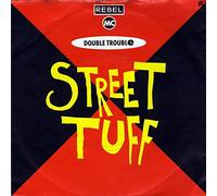 Double Trouble And The Rebel M.C. - Street Tuff (+ Scar Mix)