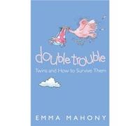 Double Trouble by Emma Mahony Paperback Book Mahony, Emma (Auteur)