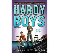 Double Trouble, Hardy Boys, Undercover Brothers Franklin W. Dixon (Auteur)