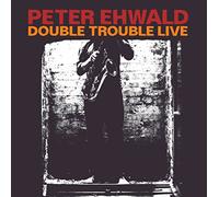 Double Trouble, Live/Peter Ehwald