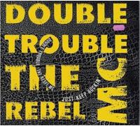 Double Trouble & Rebel Mc - Double Trouble & Rebel Mc - Just Keep Rockin - Desire