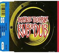 Double Trouble - Rub a Dub [Import]