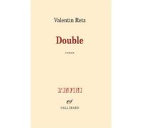 Double - Valentin Retz - Gallimard - broché - Roman