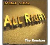 Double Vision - All Right(Remixes) [Import]