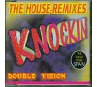 Double Vision - Knockin'(House Remixes) [Import]