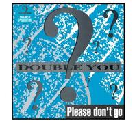Double You – Please Don't Go – Vinyle couleur turquoise