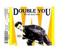 Double You - We All Need Love