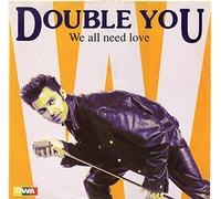 Double You - We All Need Love (Remix) [Vinyl Maxi-Single]