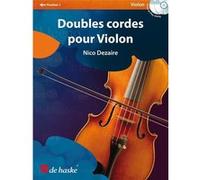 Doubles Cordes Pour Violon Position 1 Par N. Dezaire + Cd