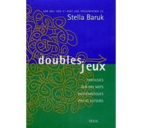 Doubles Jeux. Fantaisies sur des mots mathématiques par 40 auteurs