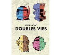 Doubles vies - Peter Bagge - Huber - broché - Bande dessinée