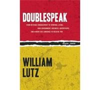 Doublespeak by William Lutz William Lutz (Auteur)