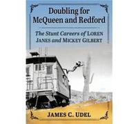 Doubling for McQueen and Redford by James C. Udel James C. Udel (Auteur)