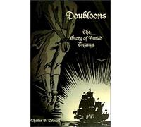 Doubloons: The Story Of Buried Treasure