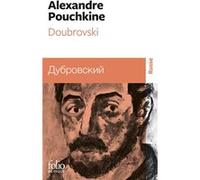 Doubrovski Alexandre Sergueïevitch Pouchkine (Auteur), Gustave Aucouturier (Traduction)