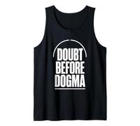 Doubt Before Dogma Scepticisme Preuves Raison Débardeur