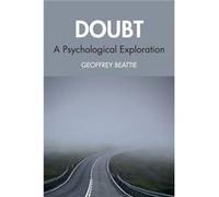Doubt by Beattie & Geoffrey Edge Hill University & UK Beattie Geoffrey Edge Hill University UK (Auteur)