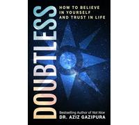 Doubtless: How To Believe In Yourself And Trust In Life