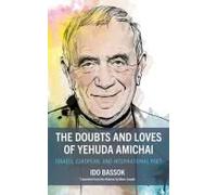 Doubts And Loves Of Yehuda Amichai