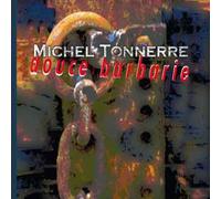 Douce Barbarie