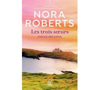 Douce Brianna Tome 2 - Nora Roberts - J'ai Lu - Poche - Roman