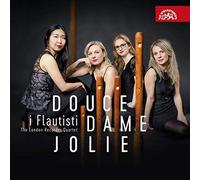Douce Dame Jolie Œuvres pour quatuor de flûte à bec