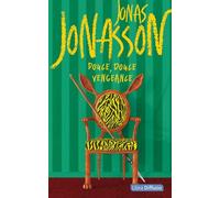 Douce, Douce Vengeance