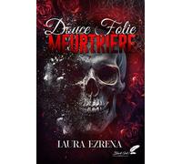 Douce Folie Meurtrière