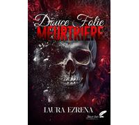 Douce Folie Meurtrière