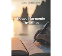 Douce Harmonie Des Mots