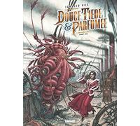 Douce, tiède et parfumée - Tome 02: Seuls