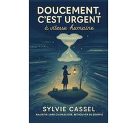 Doucement, c'est urgent: à vitesse humaine
