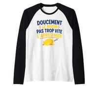 Doucement Le Matin Pas trop Vite l’après midi Humour Sieste Manche Raglan