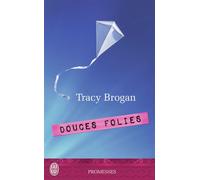 Douces folies - Tracy Brogan - J'ai Lu - Poche - Roman
