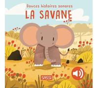 Giulia Pesavento – Douces histoires sonores. La savane – Album éveil dès la naissance – Cartonné